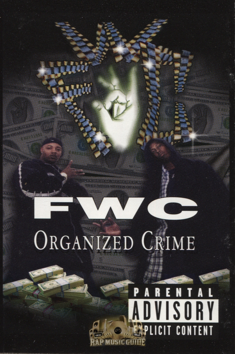 FWC - Organized Crime: Cassette Tape | Rap Music Guide